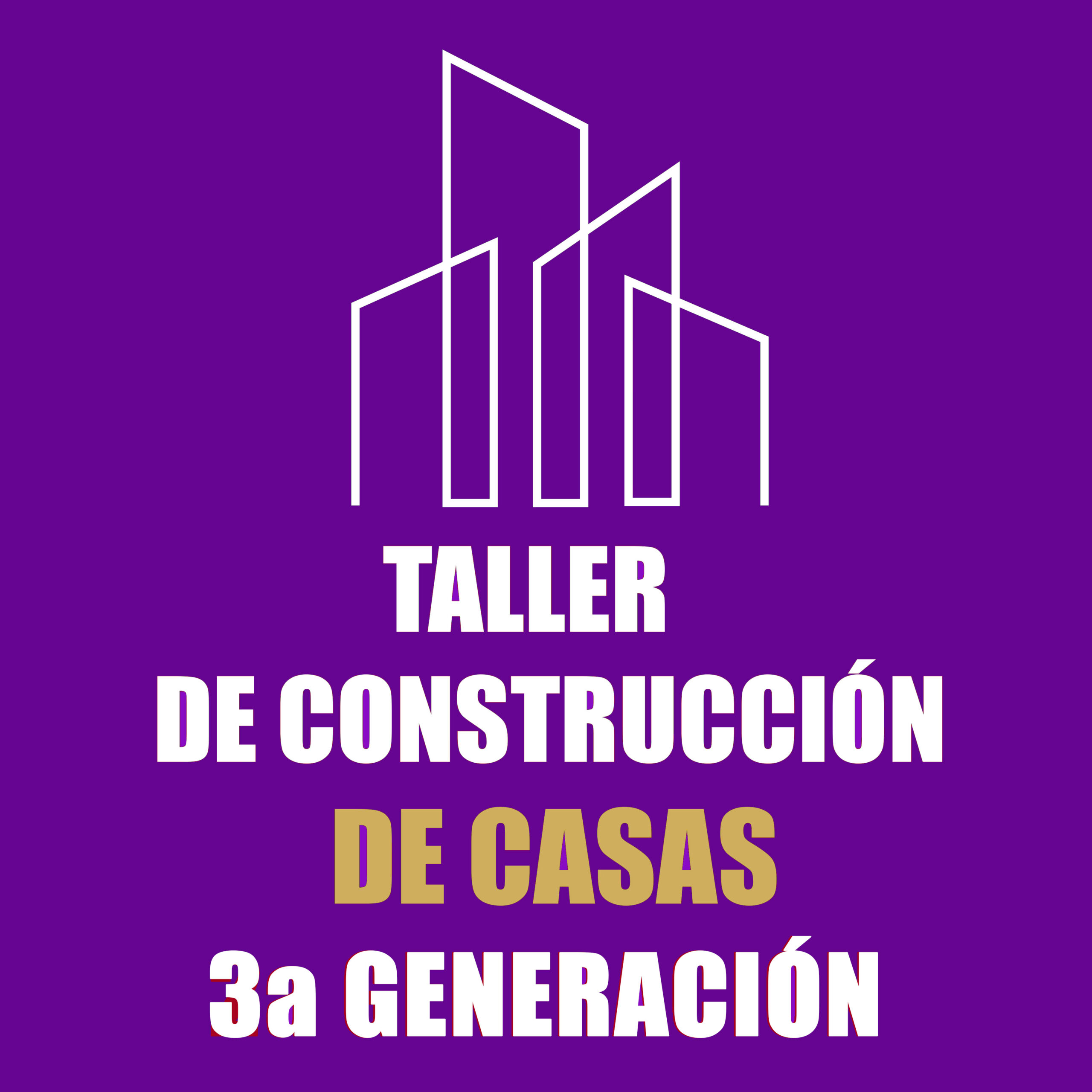 Taller de Construcción de Casas 3era Edición